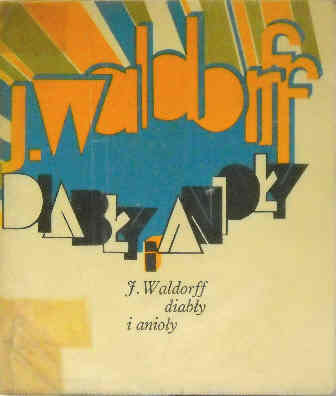 Diaby i anioy - Waldorff Jerzy